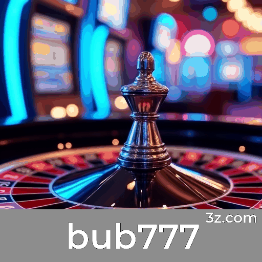 bub777: Seu Cassino Online Confiável e Seguro