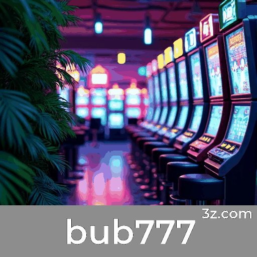 bub777: Seu Cassino Online Confiável e Seguro